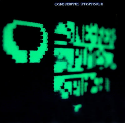 SNEAKER PIMPS - Spin Spin Sugar