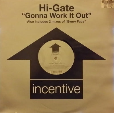 HI-GATE - Gonna Work It Out