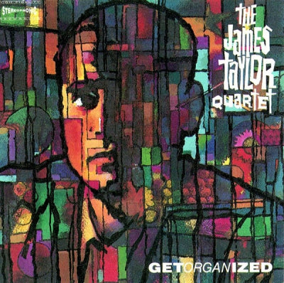 THE JAMES TAYLOR QUARTET - Get Organized