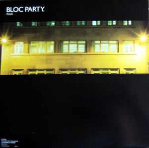 BLOC PARTY - Flux
