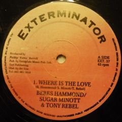 BERES HAMMOND / SUGAR MINOTT & TONY REBEL - Where Is The Love / Version