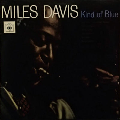 MILES DAVIS - Kind Of Blue