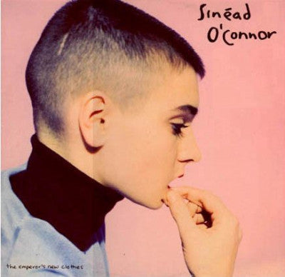 SINEAD O'CONNOR - The Emperor's New Clothes / I Am Stretched On Your Grave