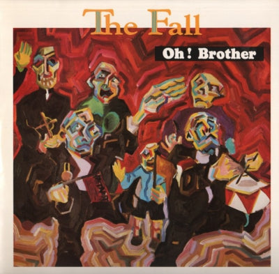 THE FALL - Oh! Brother / God-Box