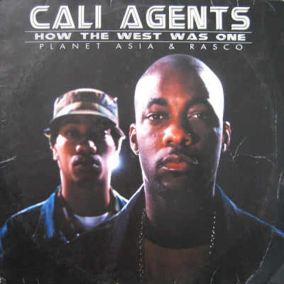 CALI AGENTS (PLANET ASIA & RASCO) - How The West Was One