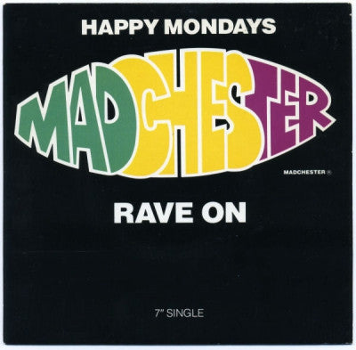 HAPPY MONDAYS - Madchester Rave On