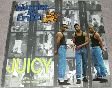 WRECKS-N-EFFECTS - Juicy