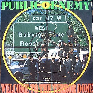 PUBLIC ENEMY - Welcome To The Terrordome