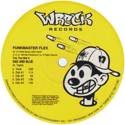FUNKMASTER FLEX - Sad And Blue / Six Million Ways To Die