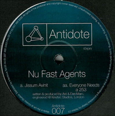 NU FAST AGENTS - Jissum Avinit / Everyone Needs A 253