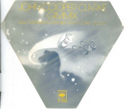 JOHN COOPER CLARKE - Gimmix b/w I Married A Monster From Outer Space