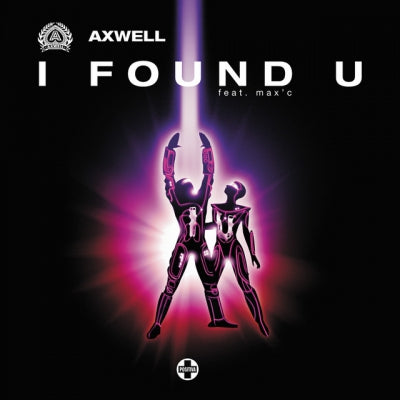 AXWELL FEAT. MAX'C - I Found U