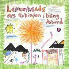 THE LEMONHEADS - Mrs. Robinson / Being Around