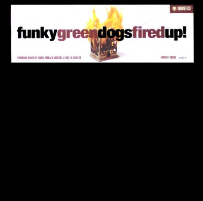 FUNKY GREEN DOGS - Fired Up