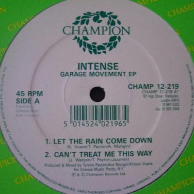 INTENSE - Garage Movement E.P. feat Let The Rain Come Down