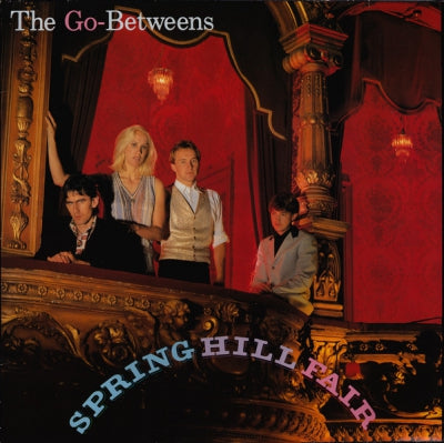 THE GO-BETWEENS - Spring Hill Fair