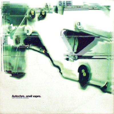 AUTECHRE - Anvil Vapre