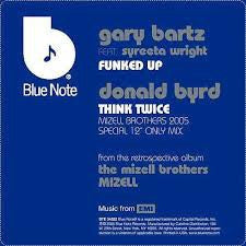 GARY BARTZ / DONALD BYRD - Funked Up / Think Twice