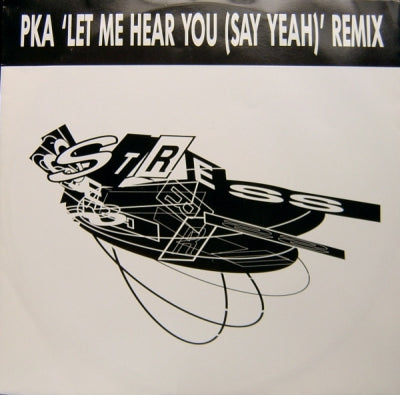 PKA - Let Me Hear You (Say Yeah)