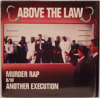 ABOVE THE LAW - Murder Rap / Another Execution