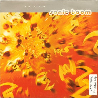 QUO VADIS - Sonic Boom (Life's Too Short)