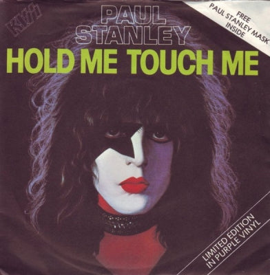 PAUL STANLEY - Hold Me Touch Me