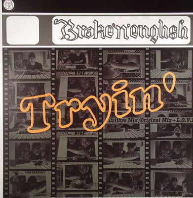 BROKE'N'ENGLISH  - Tryin' (Calibre Remix) / L.O.V.E.