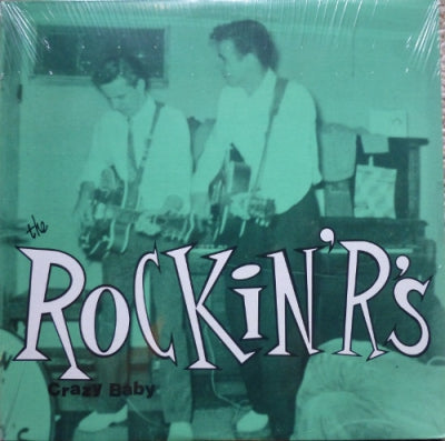 THE ROCKIN' R'S - Crazy Baby