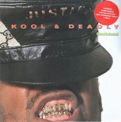 JUST-ICE - Kool & Deadly (Justisizms)