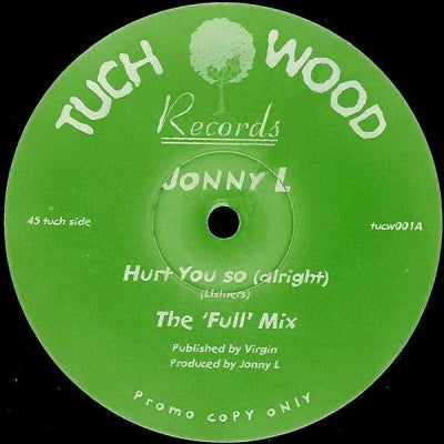 JONNY L - Hurt You So