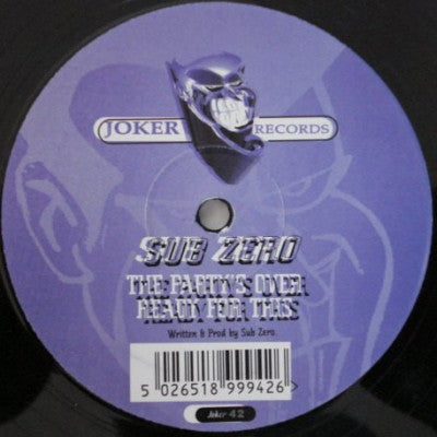 SUB ZERO - The Party's Over / Ready For This
