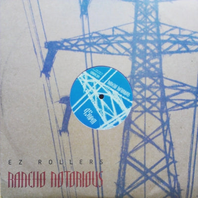 EZ ROLLERS - Rancho Notorious / In The City