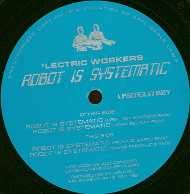 'LECTRIC WORKERS - Robot Is Systematic