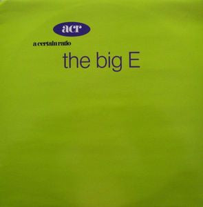 A CERTAIN RATIO - The Big E