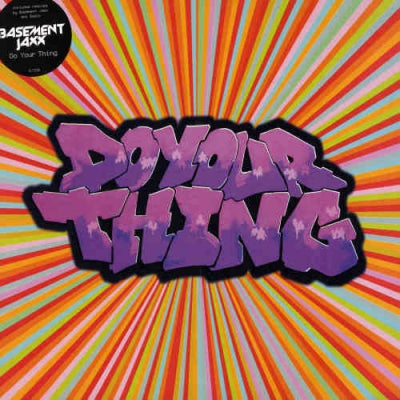 BASEMENT JAXX - Do Your Thing