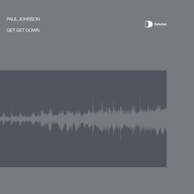 PAUL JOHNSON - Get Get Down
