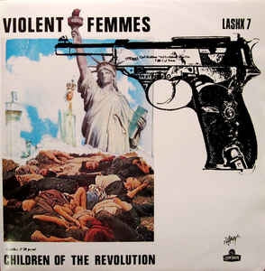VIOLENT FEMMES - Children Of The Revolution