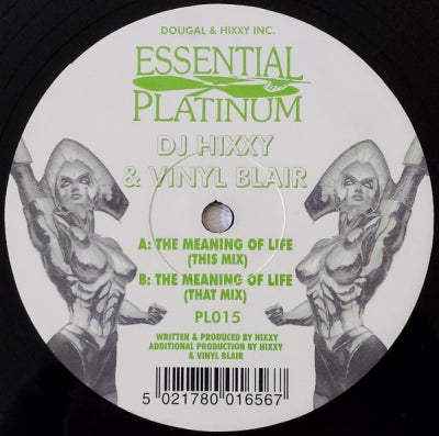 DJ HIXXY & VINYL BLAIR - The Meaning Of Life