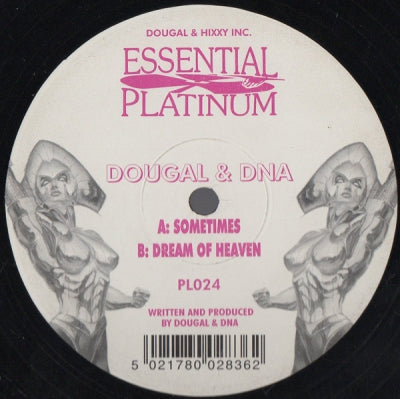 DOUGAL & DNA - Sometimes / Dream Of Heaven