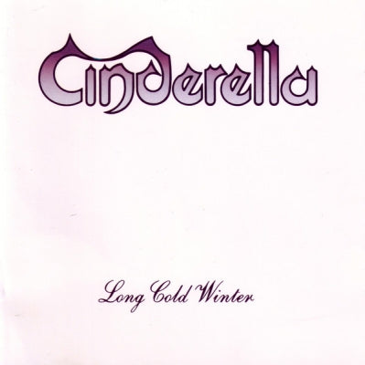 CINDERELLA - Long Cold Winter