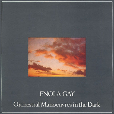 OMD (ORCHESTRAL MANOEUVRES IN THE DARK) - Enola Gay
