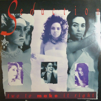 SEDUCTION - Two To Make It Right