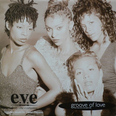 E.V.E. - Groove Of Love