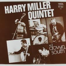 HARRY MILLER QUINTET - Down South