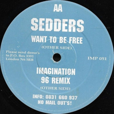 SEDDERS - Want To Be Free / Imagination 96