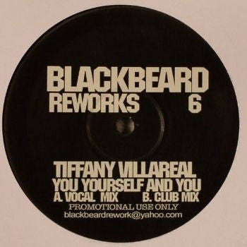 TIFFANY VILLAREAL - You Yourself And You (Blackbeard Rework 6)