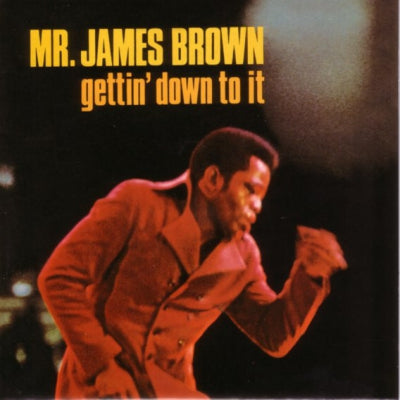 JAMES BROWN - Gettin' Down To It