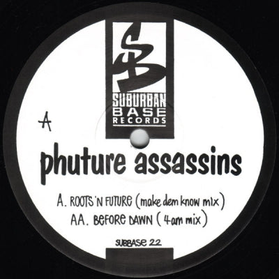 PHUTURE ASSASINS - Roots N Future / Before Dawn