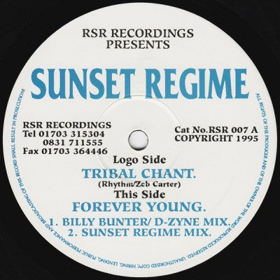 SUNSET REGIME - Tribal Chant / Forever Young (Billy Bunter & D-Zyne Remix)