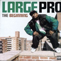 LARGE PRO - The Beginning / After School